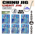 MATA KAIL KENZI CHINU JIG LIGHT JIG BIG HOLE